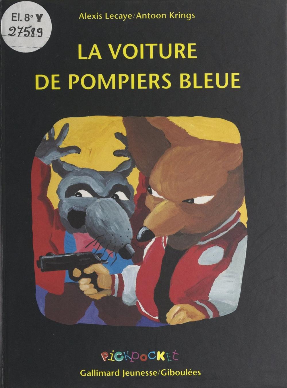 Big bigCover of La voiture de pompiers bleue