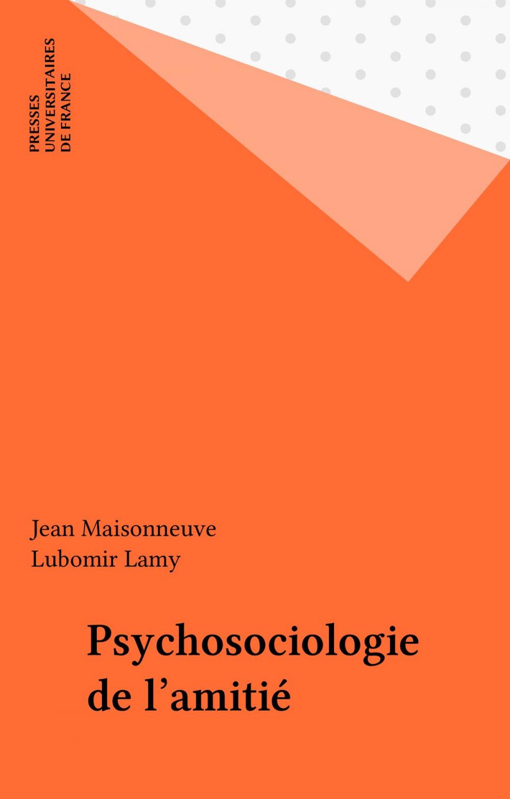 Big bigCover of Psychosociologie de l'amitié