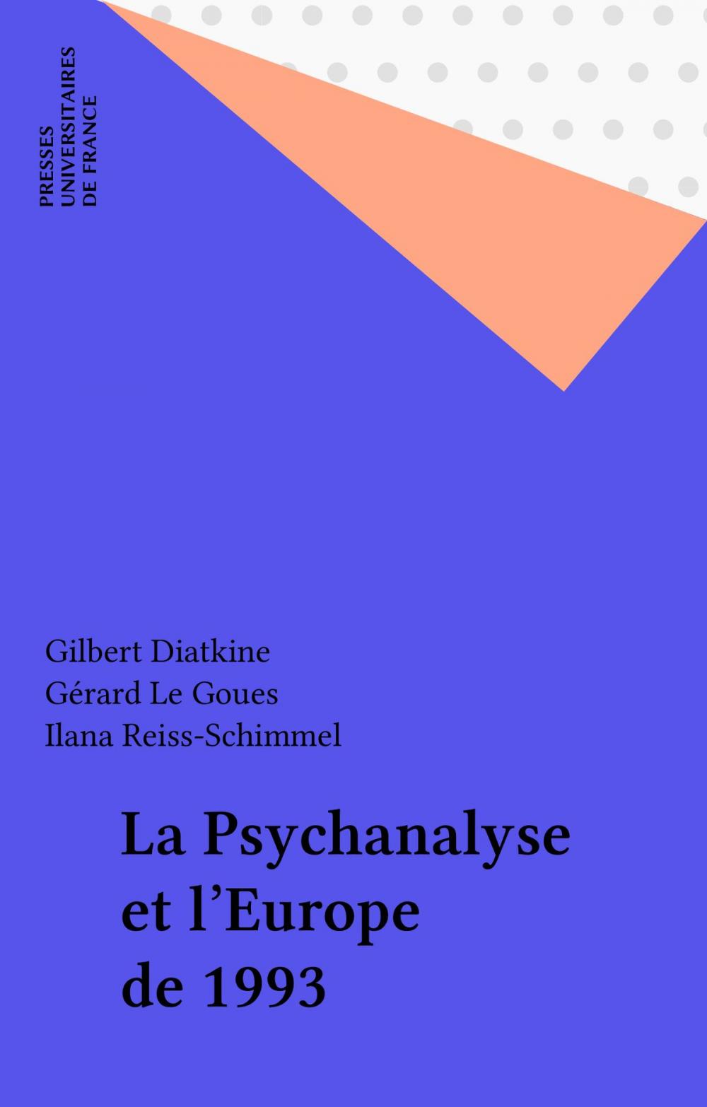 Big bigCover of La Psychanalyse et l'Europe de 1993