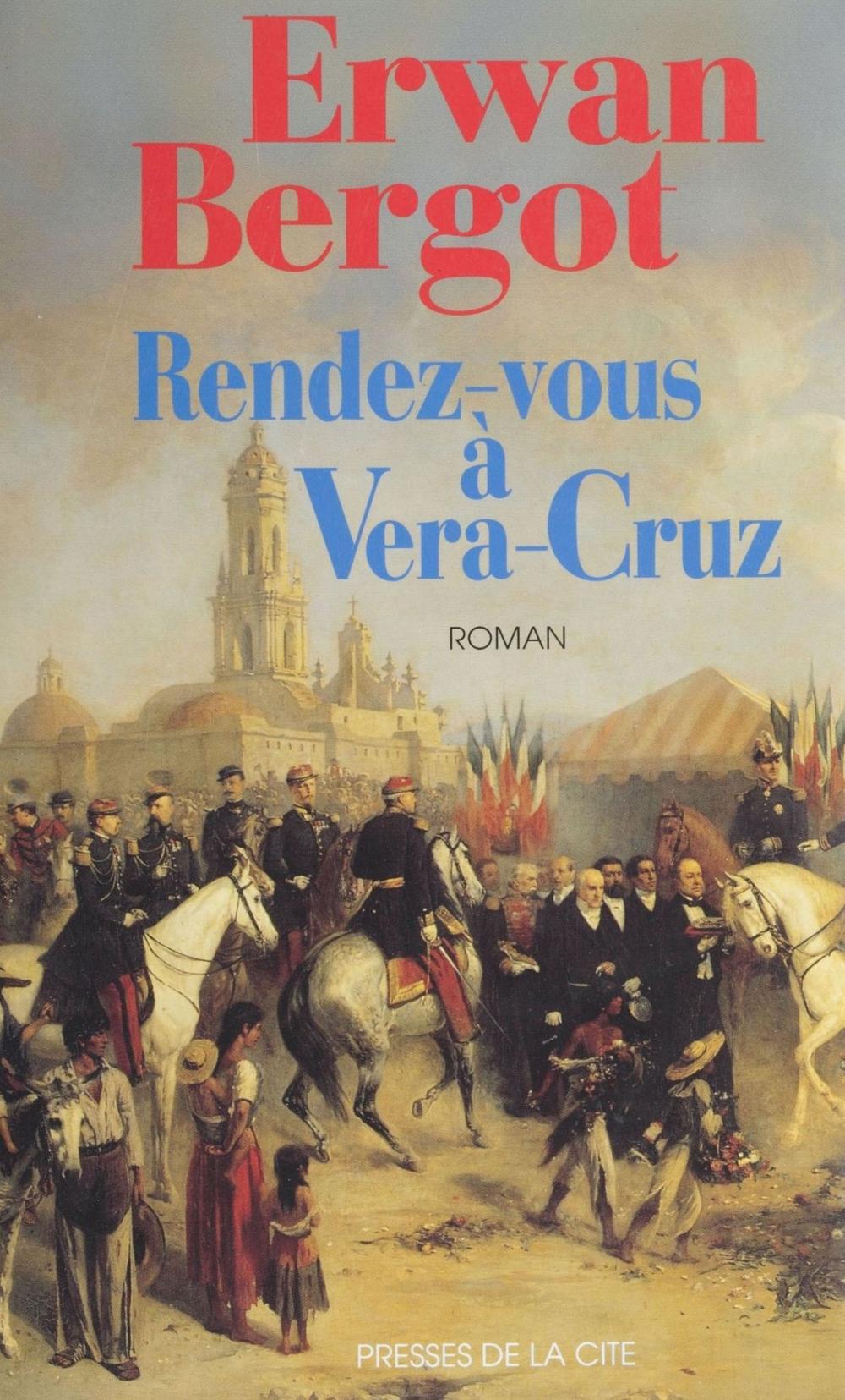 Big bigCover of Rendez-vous à Vera Cruz