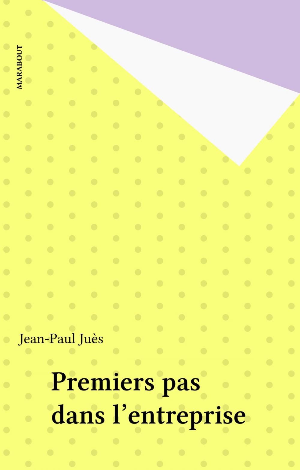 Big bigCover of Premiers pas dans l'entreprise