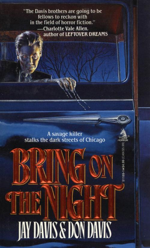 Cover of the book Bring On the Night by Jay Davis, Tom Doherty Associates