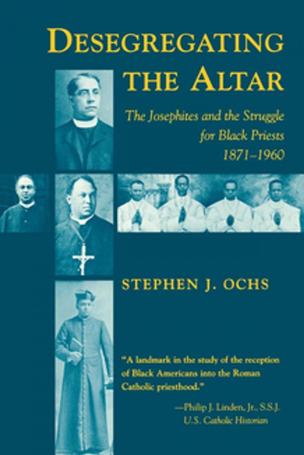 Big bigCover of Desegregating the Altar