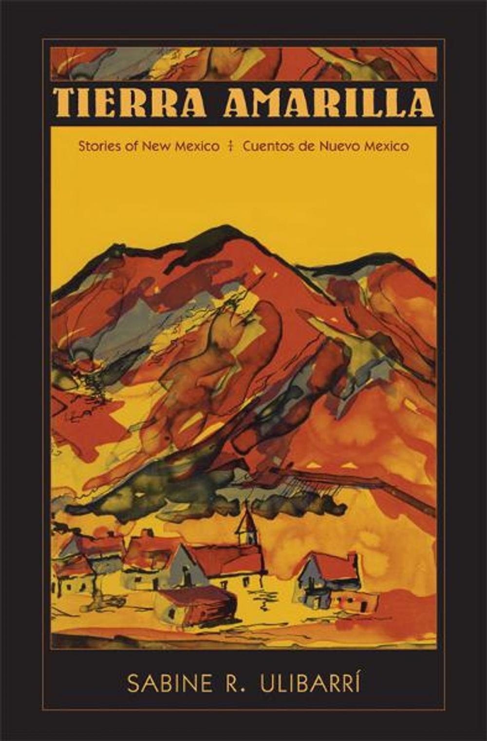 Big bigCover of Tierra Amarilla: Stories of New Mexico/Cuentos de Nuevo Mexico