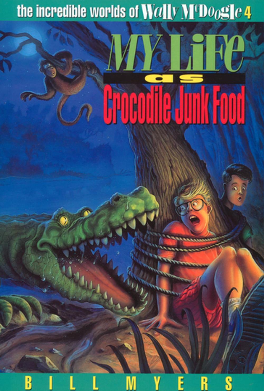 Big bigCover of My Life as Crocodile Junk Food