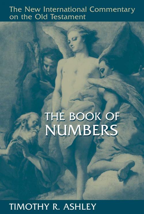 Cover of the book The Books of Numbers by Timothy R. Ashley, Wm. B. Eerdmans Publishing Co.