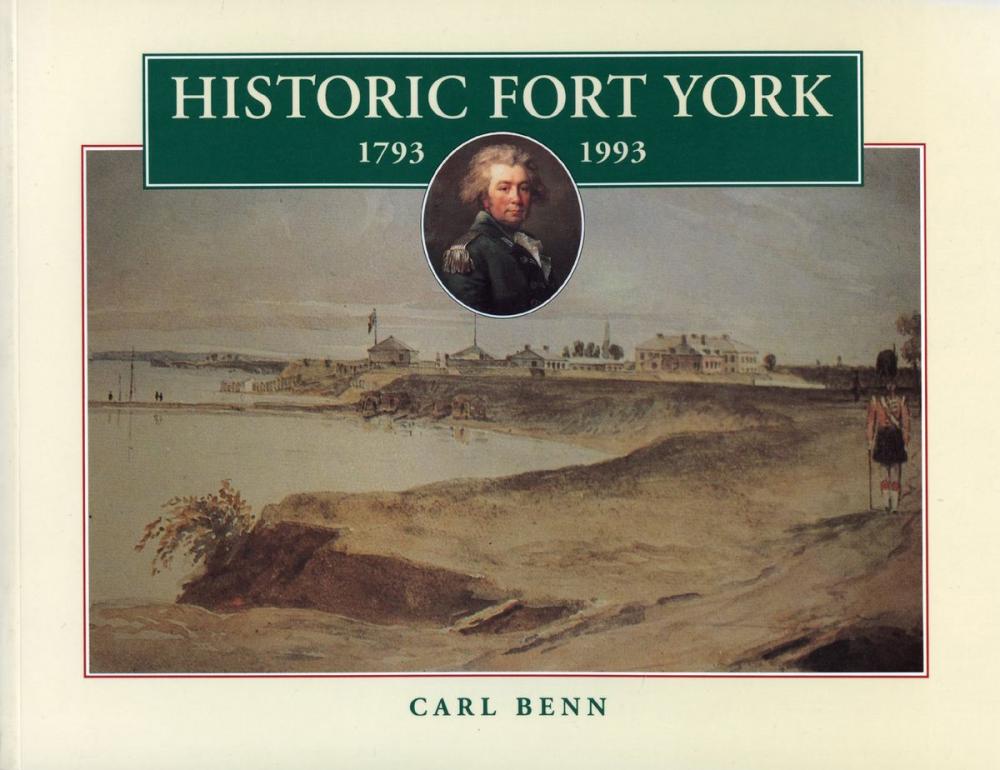 Big bigCover of Historic Fort York, 1793-1993