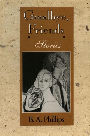 Cover of the book Goodbye, Friends by S.L. Nadathur