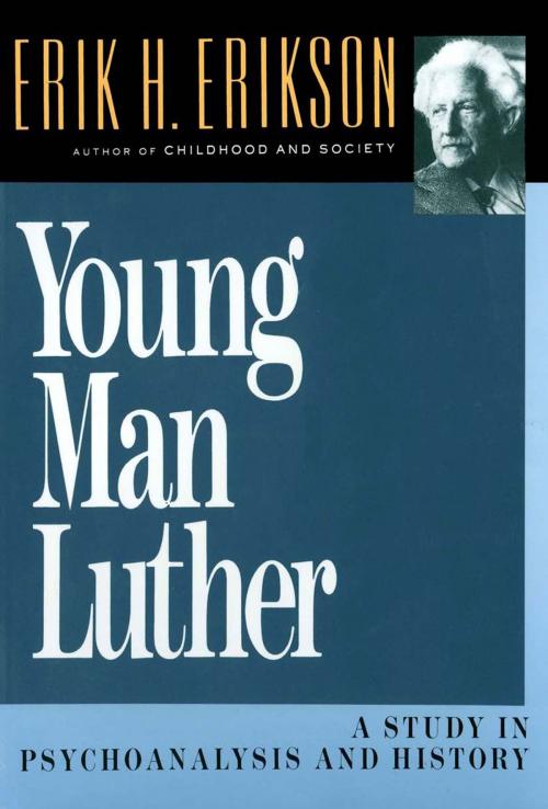 Cover of the book Young Man Luther: A Study in Psychoanalysis and History by Erik H. Erikson, W. W. Norton & Company