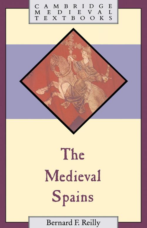 Cover of the book The Medieval Spains by Bernard F. Reilly, Cambridge University Press