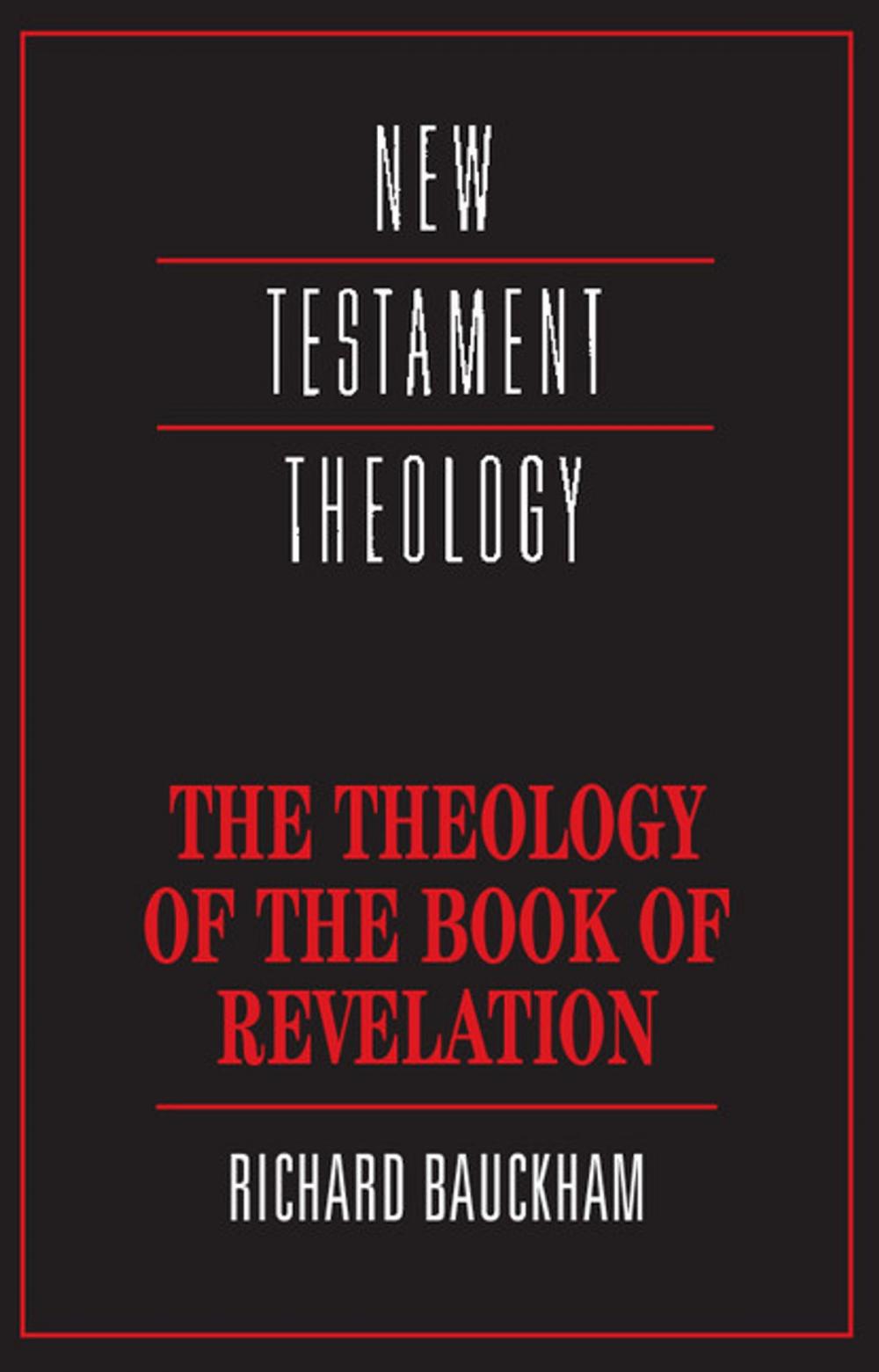 Big bigCover of The Theology of the Book of Revelation