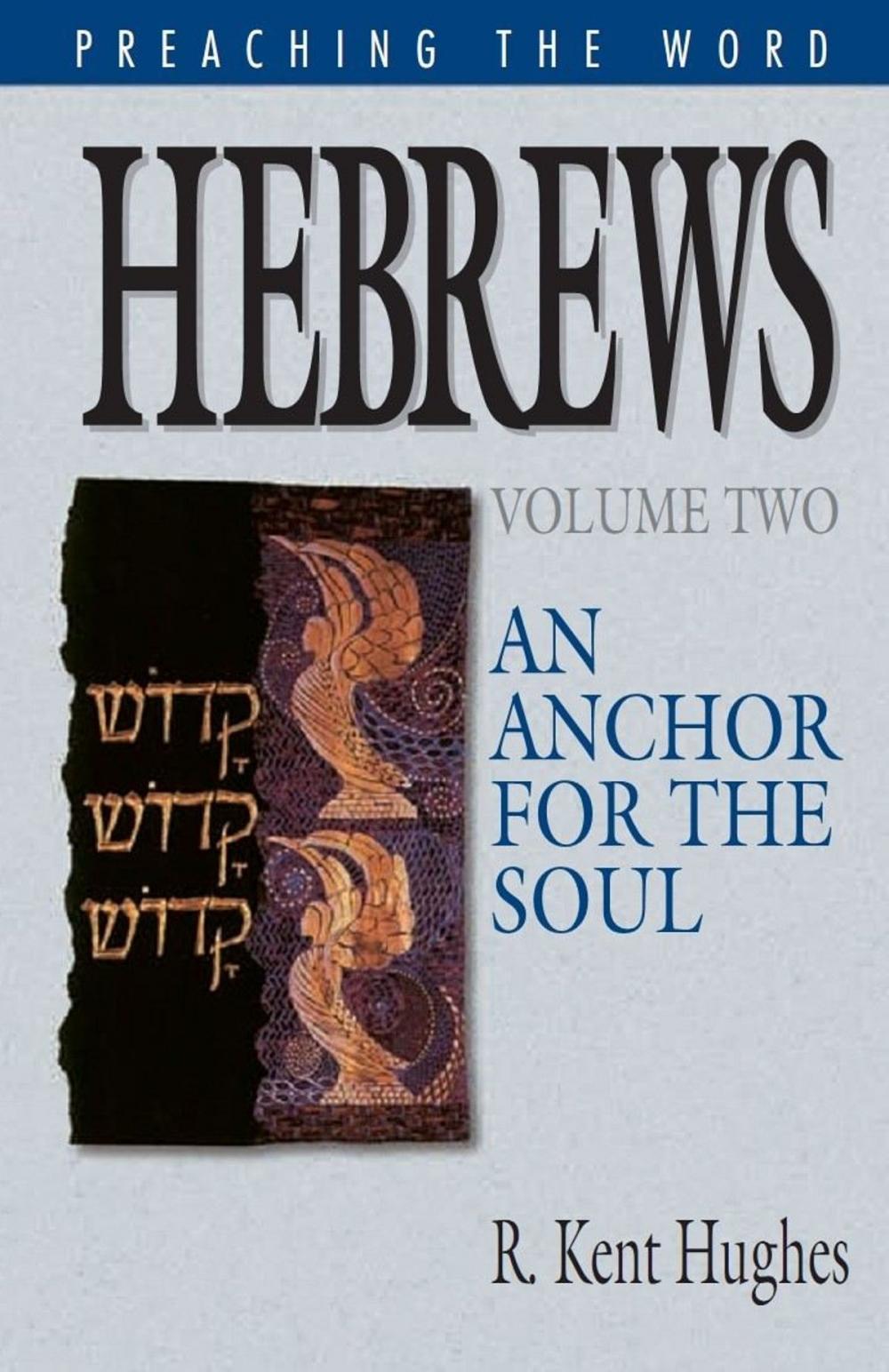 Big bigCover of Hebrews: An Anchor for the Soul