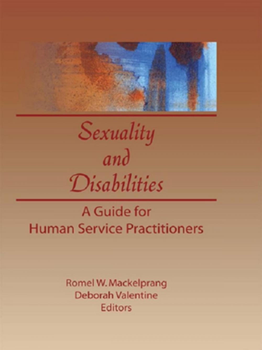 Big bigCover of Sexuality and Disabilities