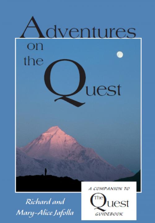 Cover of the book Adventures on the Quest by Mary-Alice Jafolla, Richard Jafolla, Unity Books