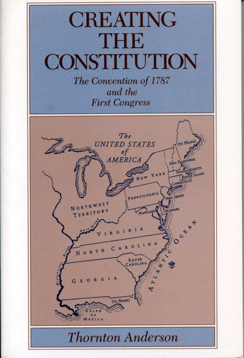 Big bigCover of Creating the Constitution