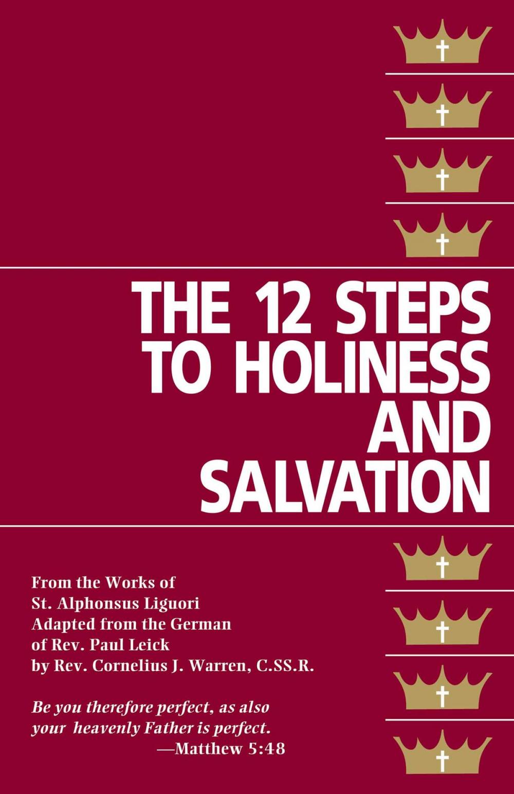 Big bigCover of The Twelve Steps to Holiness and Salvation