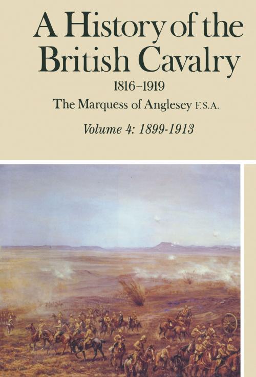 Cover of the book A History of the British Cavalry by Lord  Anglesey, Pen and Sword