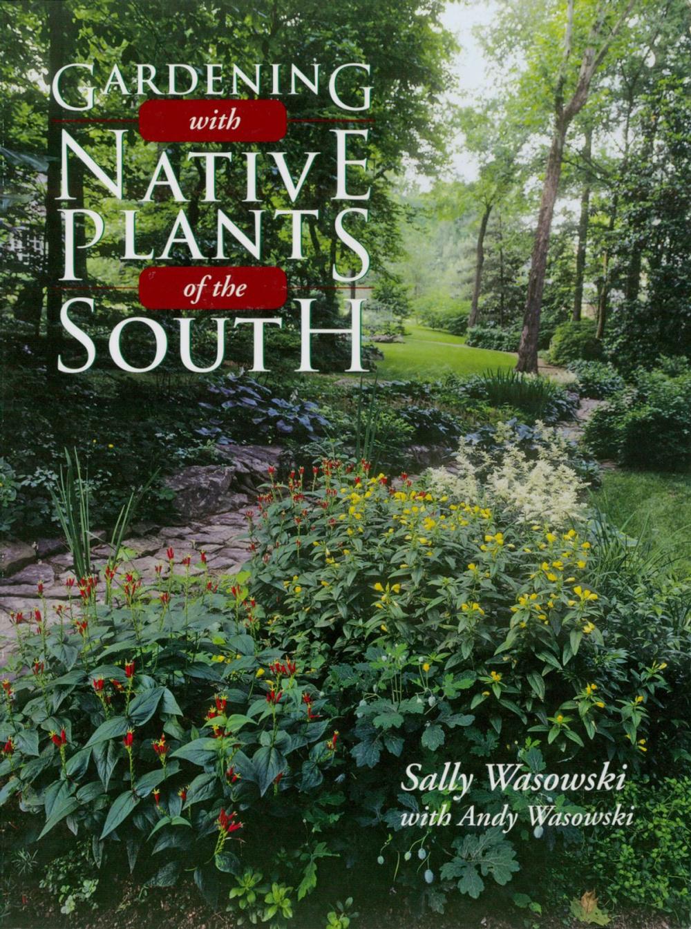 Big bigCover of Gardening with Native Plants of the South