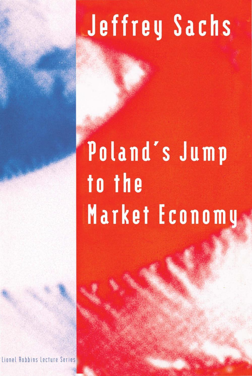 Big bigCover of Poland's Jump to the Market Economy