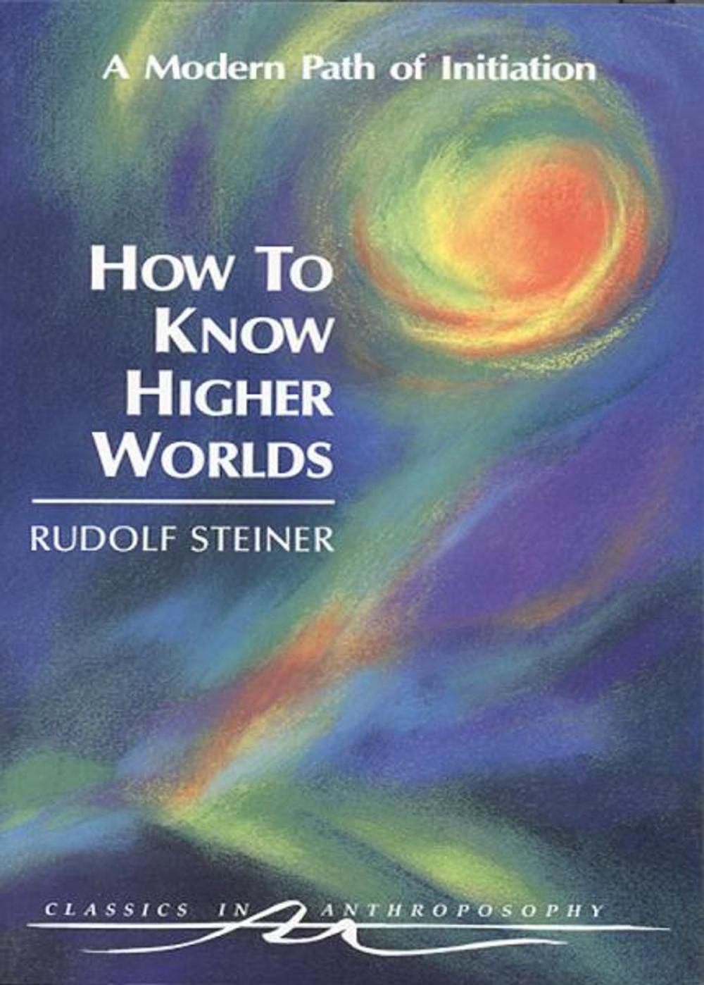 Big bigCover of How to Know Higher Worlds