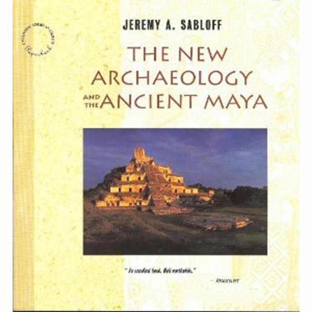 Big bigCover of The New Archaeology and the Ancient Maya