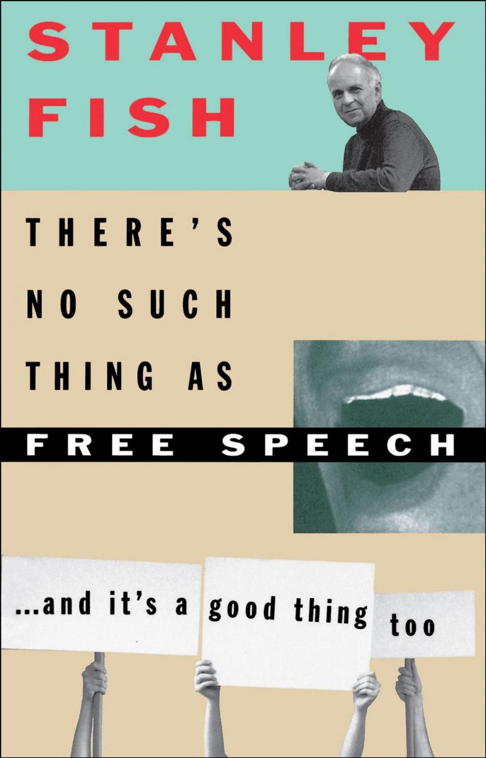 Big bigCover of There's No Such Thing As Free Speech