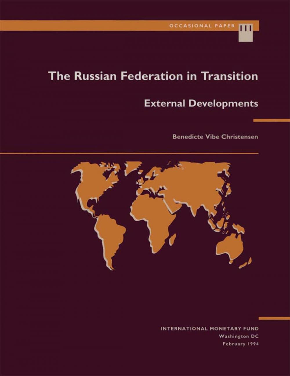 Big bigCover of The Russian Federation in Transition: External Developments