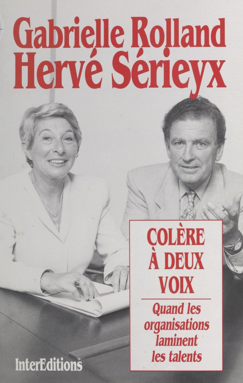 Big bigCover of Colère à deux voix : quand les organisations laminent les talents