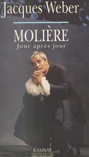 Cover of the book Molière jour après jour by Maurice Bernadet
