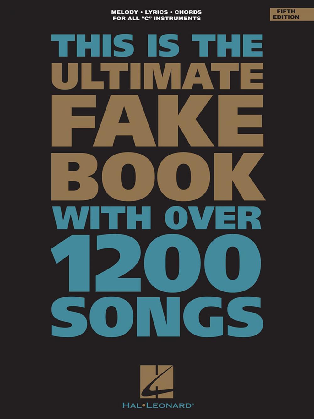 Big bigCover of The Ultimate Fake Book for C Instruments