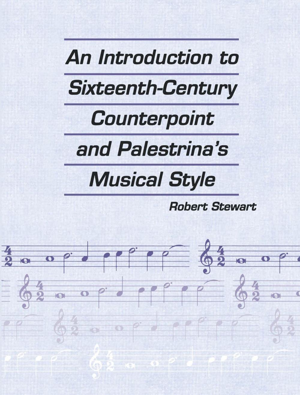 Big bigCover of An Introduction to Sixteenth Century Counterpoint and Palestrina's Musical Style