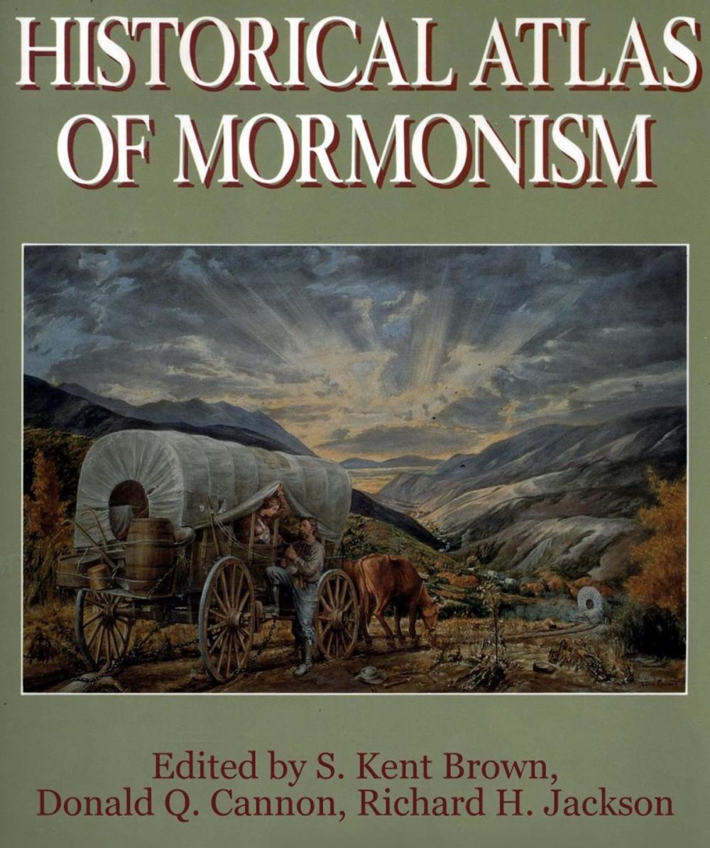 Big bigCover of Historical Atlas of Mormonism