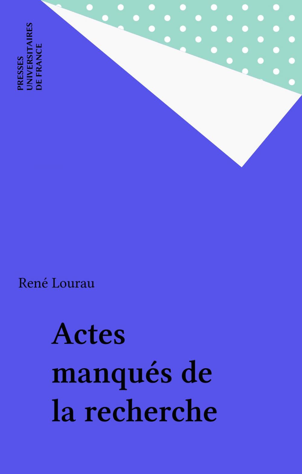 Big bigCover of Actes manqués de la recherche