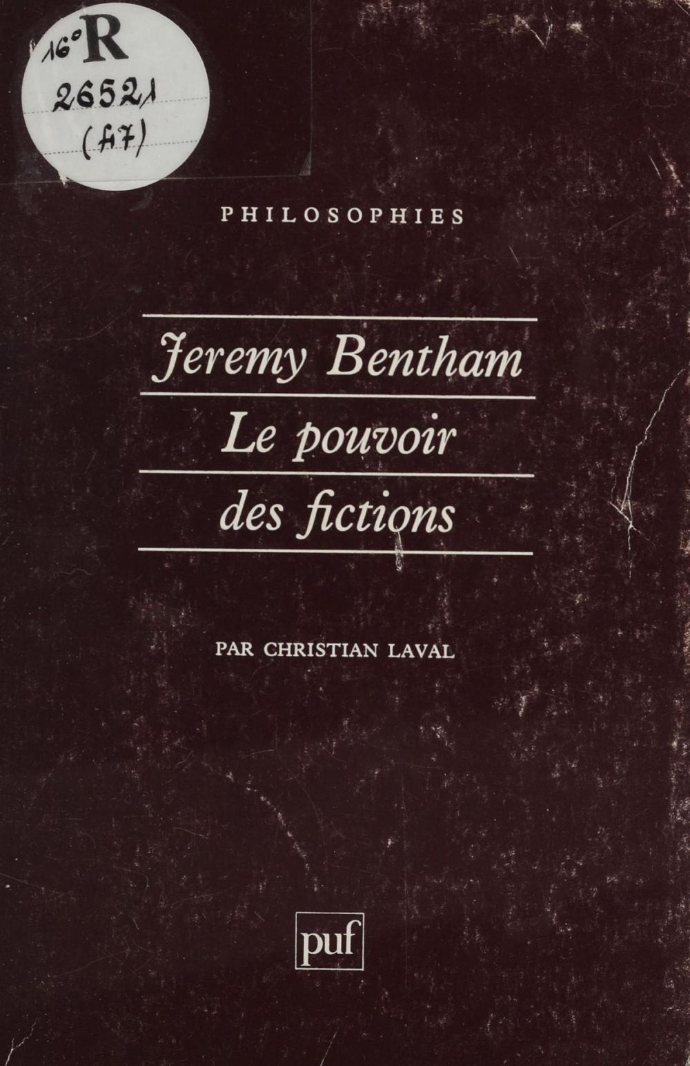 Big bigCover of Jeremy Bentham : le pouvoir des fictions