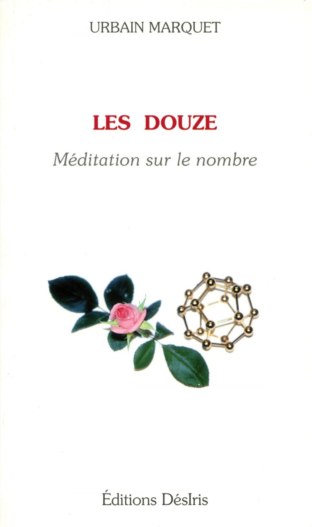 Big bigCover of Les douze - Méditation sur le nombre