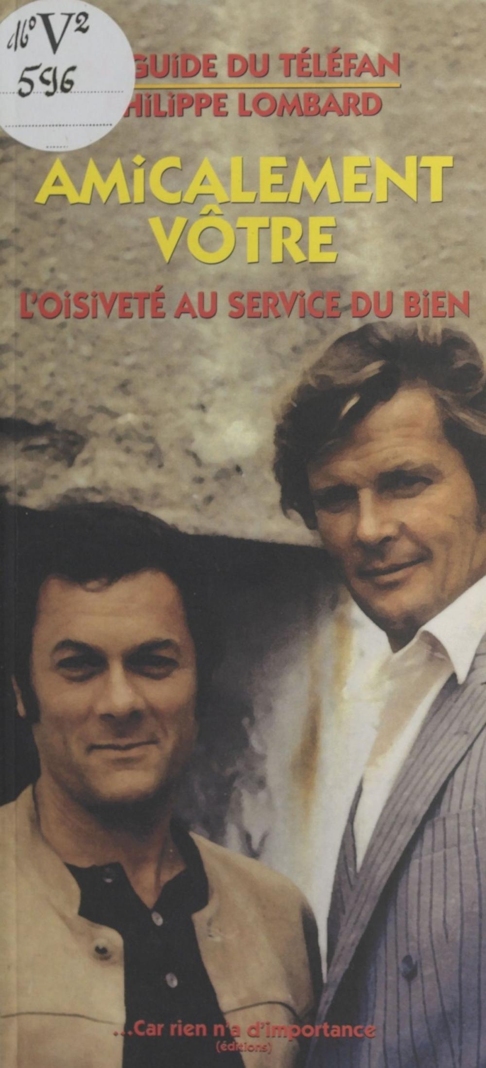 Big bigCover of Amicalement vôtre : L'Oisiveté au service du bien