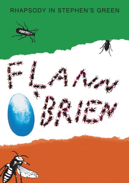 Cover of the book Rhapsody in Stephen's Green/The Insect Play by Flann O'Brien, The Lilliput Press