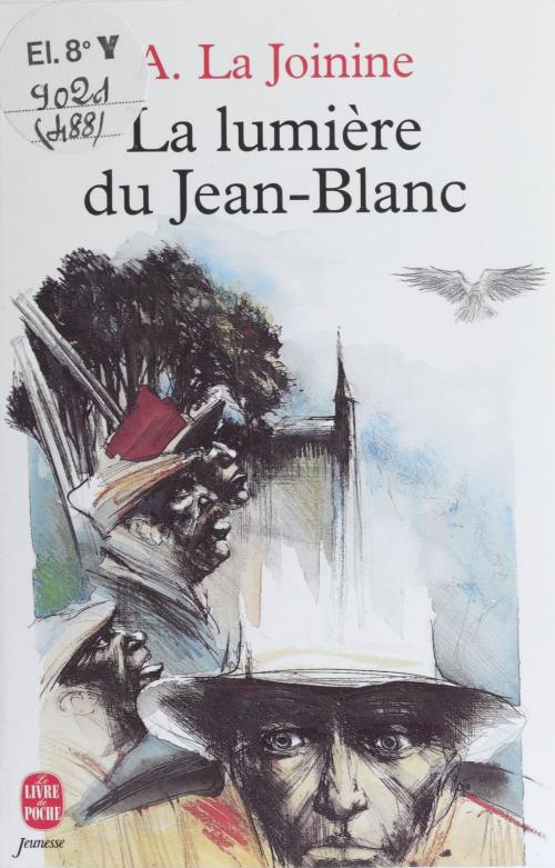 Cover of the book La Lumière du Jean-Blanc by Albane A. La Joinine, Christophe Rouil, Hachette Jeunesse (réédition numérique FeniXX)