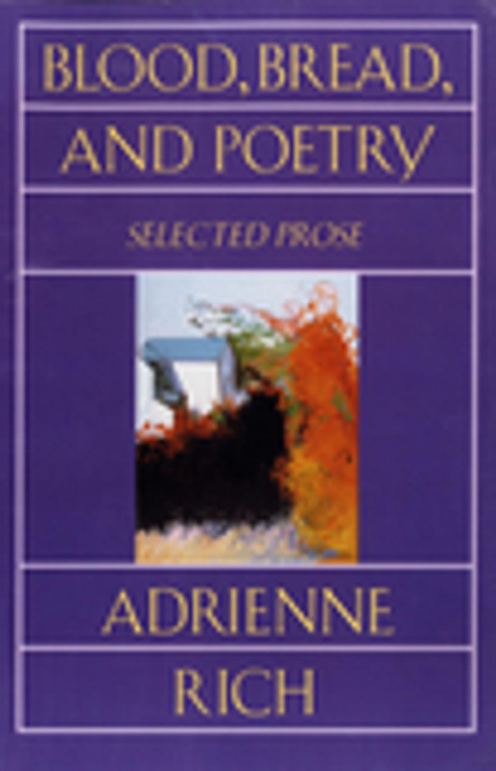 Big bigCover of Blood, Bread, and Poetry: Selected Prose 1979-1985