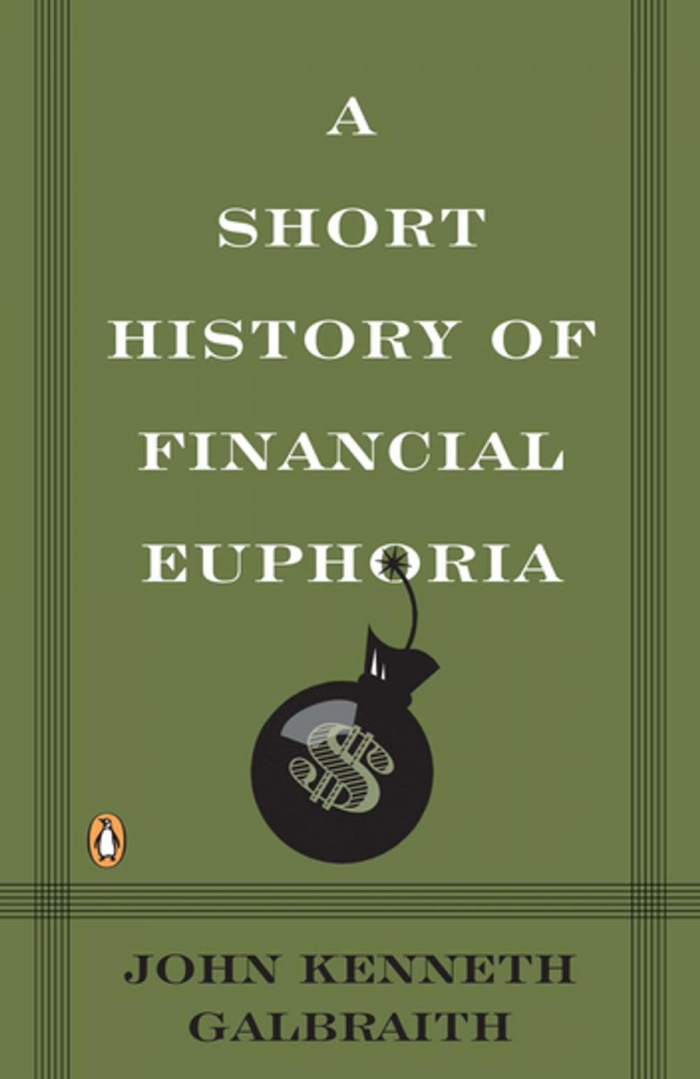 Big bigCover of A Short History of Financial Euphoria