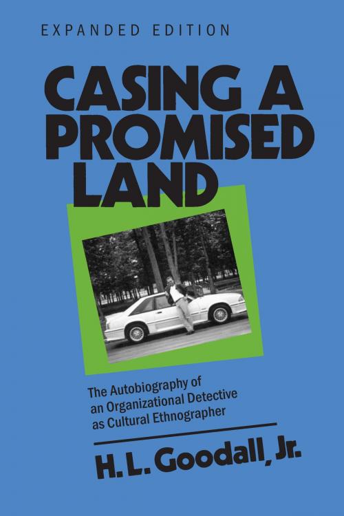 Cover of the book Casing a Promised Land, Expanded Edition by H. L. Goodall, Southern Illinois University Press