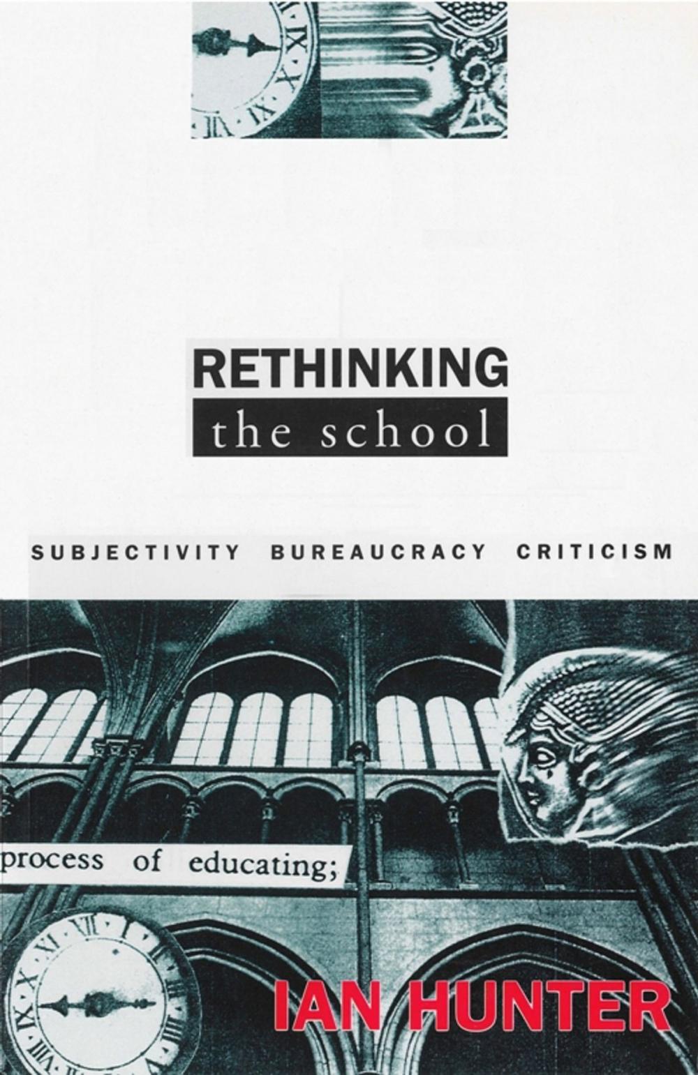 Big bigCover of Rethinking the School