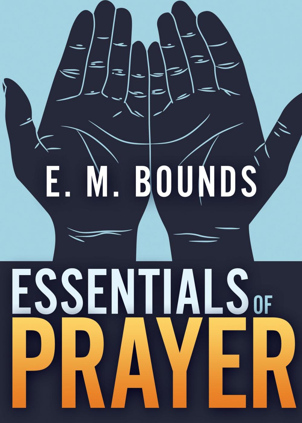 Big bigCover of Essentials of Prayer