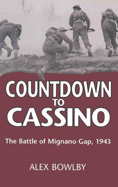 Cover of the book Countdown to Cassino by Alex Bowlby, Pen and Sword