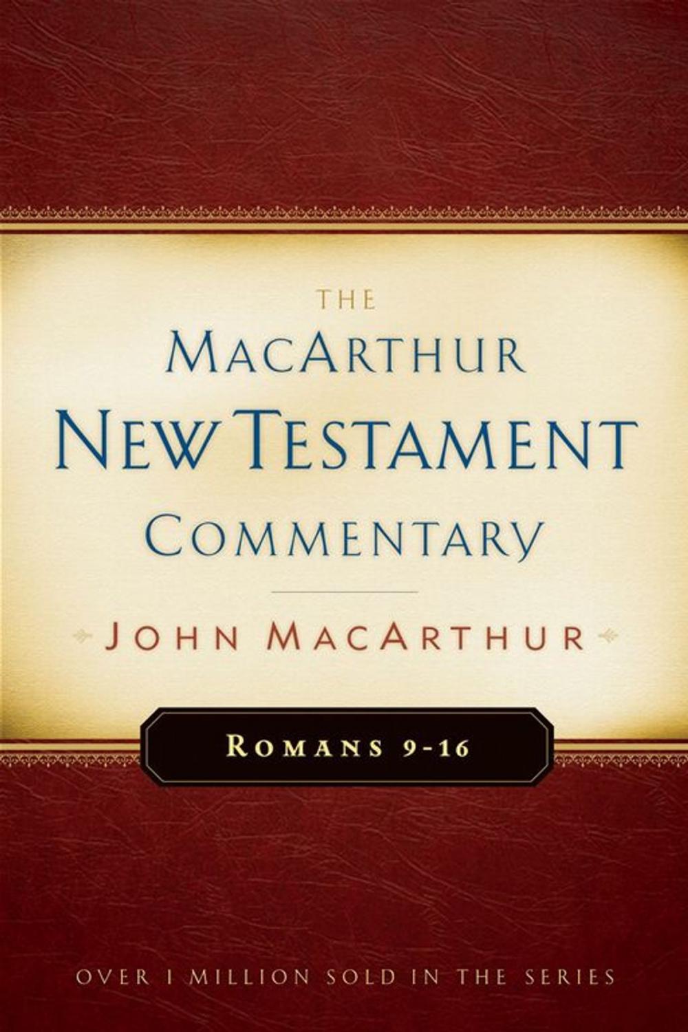 Big bigCover of Romans 9-16 MacArthur New Testament Commentary