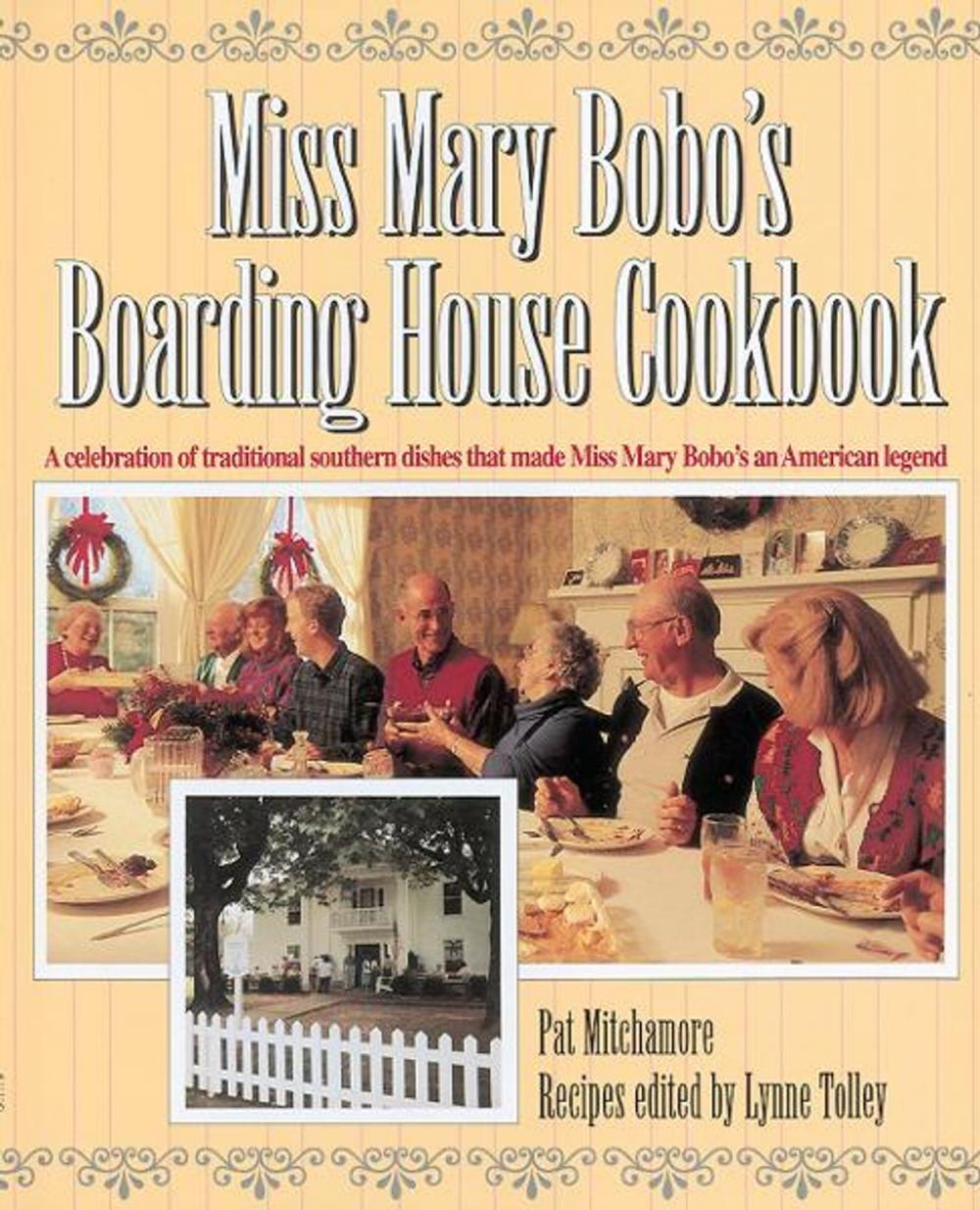 Big bigCover of Miss Mary Bobo's Boarding House Cookbook