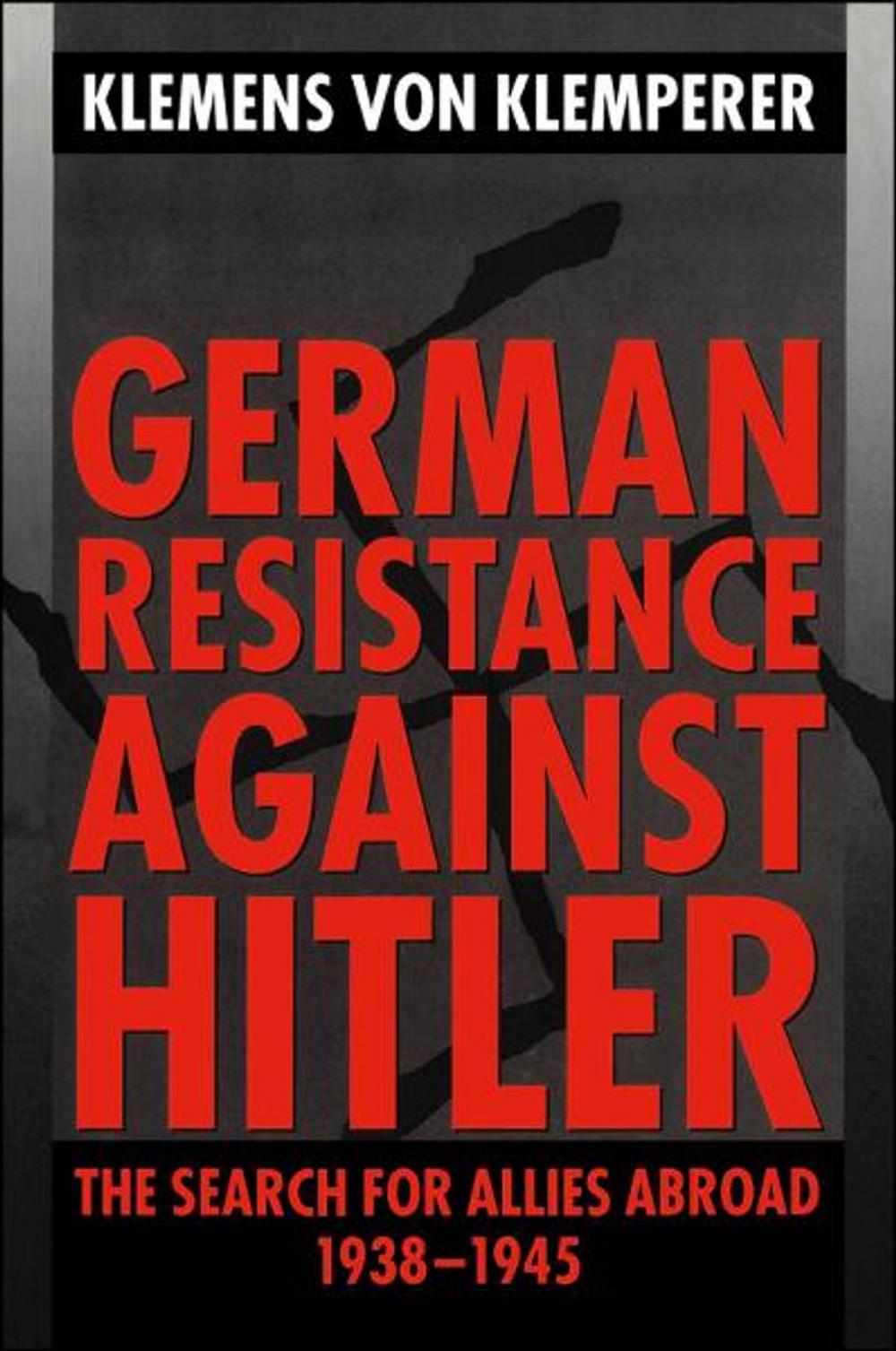 Big bigCover of German Resistance against Hitler