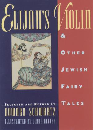 Cover of the book Elijah's Violin and Other Jewish Fairy Tales by Matthew J Hoffmann