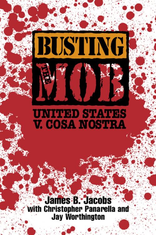 Cover of the book Busting the Mob by James B. Jacobs, NYU Press