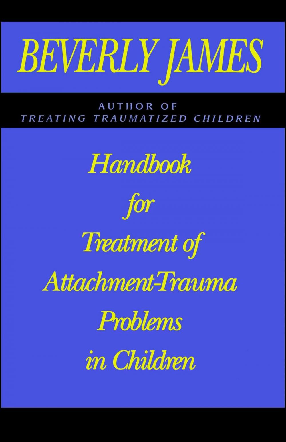 Big bigCover of Handbook for Treatment of Attachment Problems in C